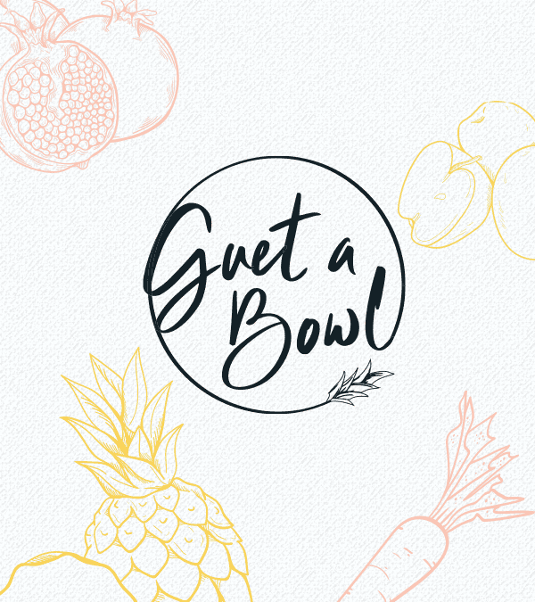 Guet a bowl